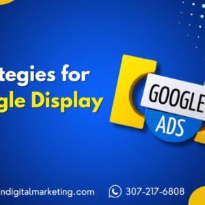 optimize google display ads campaigns