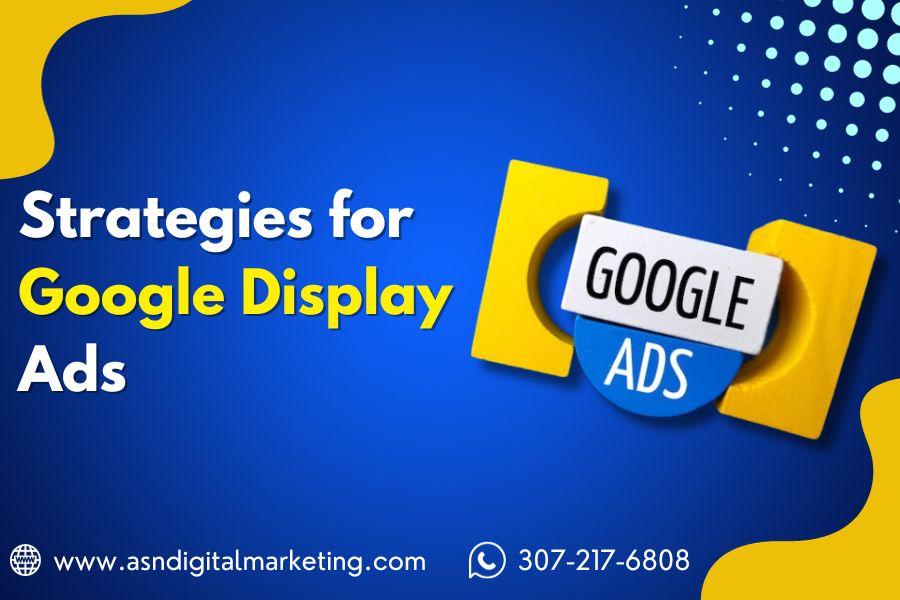optimize google display ads campaigns